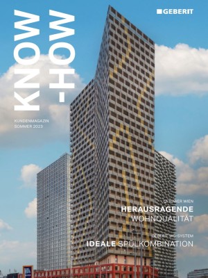 Kundenmagazin Know-how, Ausgabe Sommer 2023 Kundenmagazin Know-how, Ausgabe Sommer 2023