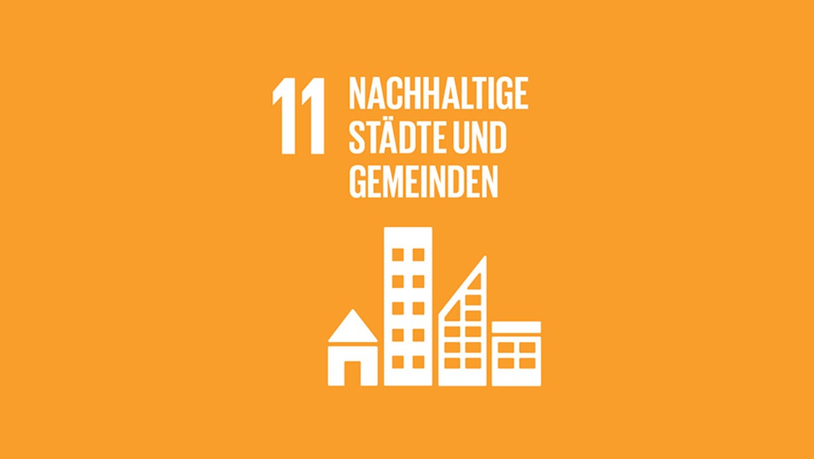 Ziel 11 der Vereinten Nationen «Nachhaltige Städte und Gemeinden»