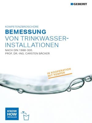 Bemessung von Trinkwasserinstallationen Kompetenzbroschüre Bemessung von Trinkwasserinstallationen Kompetenzbroschüre