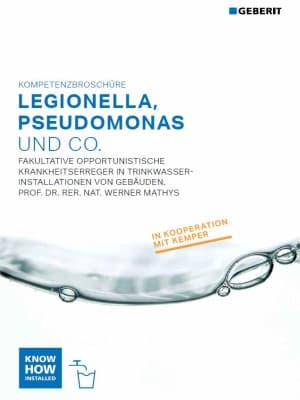 Legionella, Pseudomonas und Co. Kompetenzbroschüre Legionella, Pseudomonas und Co. Kompetenzbroschüre